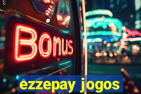 ezzepay jogos